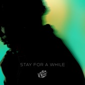 Stay For A While artwork