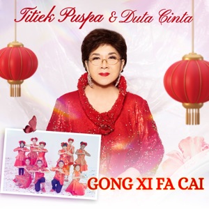 Titiek Puspa & Duta Cinta - Gong Xi Fa Cai - 排舞 音乐