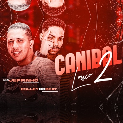 Canibal Louco 2 - Single