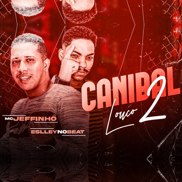 Canibal Louco 2