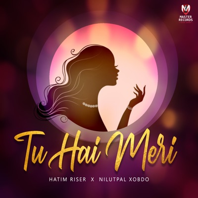Tu Hai Meri - Single