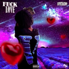 F**k Love JayWitDaChop