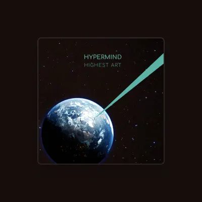 Listen to HYPERMIND, watch music videos, read bio, see tour dates & more!