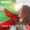 Sarà' perché ti amo - Version Française by Dana iTunes Track 1