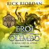 Il marchio di Atena: Eroi dell'Olimpo 3 - Rick Riordan