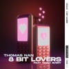 8 Bit Lovers (feat. Noah Avery) - Single