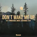 Don't Wake Me Up (Radio Edit)