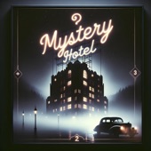 Mystery Hotel artwork