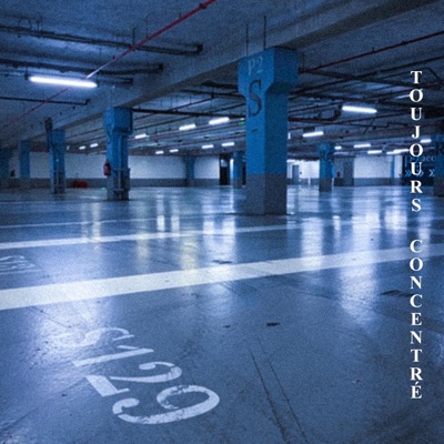 Toujours Concentré - Single