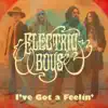 I've Got A Feelin'