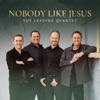 Nobody Like Jesus - Single