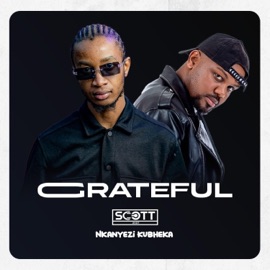 grateful (feat. Nkanyezi Kubheka) SCOTT