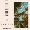 Vanilla - Single