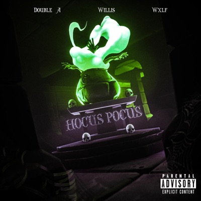 Hocus Pocus (feat. Double A & Willis) - Single