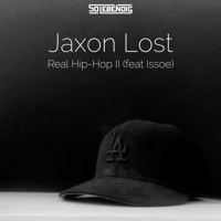 Real Hip-Hop, Pt. 2 (feat. Issoe) - Single - Jaxon Lost
