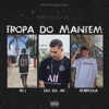 Tropa do Mantém - Single