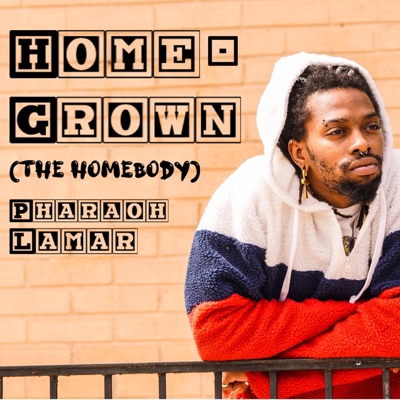 Homegrown (The Homebody) - EP