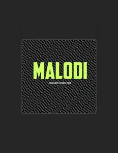 Malodi: песни, клипы, биография, даты выступлений и многое другое.
