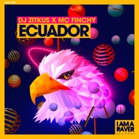 Ecuador - Single - DJ Zitkus & MC Finchy