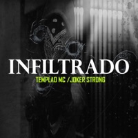 INFILTRADO (feat. Templao Mc) - Single - The Joker Strong