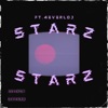 Starz (feat. 4Everloj) - Single