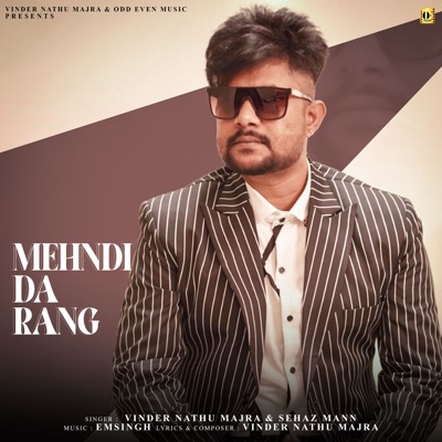 Mehndi Da Rang - Single