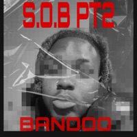 Sob Pt2 - Single - Bandoo
