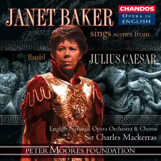 Handel: Julius Caesar by Sir Charles Mackerras, English National Opera Orchestra, Dame Janet Baker, Christopher Booth-Jones, Sarah Walker, Della Jones, Valerie Masterson & James Bowman album reviews, ratings, credits