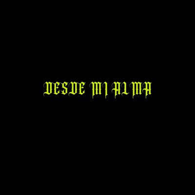 DESDE MI ALMA - Single