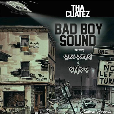 Bad Boy Sound (feat. Style C & Cruz Control) - Single