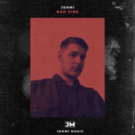 Bad Vibe Jenmi