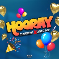 Hooray - Single - Its Natascha & Island Kidd