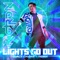 Lights Go Out - Riotron lyrics