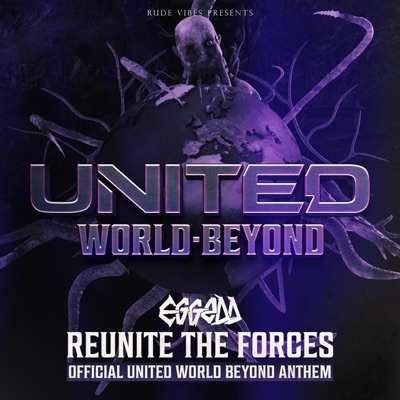 REUNITE the FORCES (Official United World Beyond Anthem) - Single