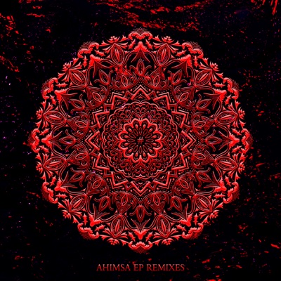 Ahimsa (EP Remixes)