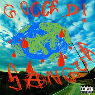 Gocce Di Sangue (feat. Kilo.) - Single