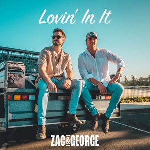 Zac & George - Lovin' In It - Line Dance Choreographer
