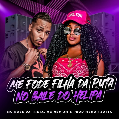 Me Fode Fdp no Baile do Helipa - Single