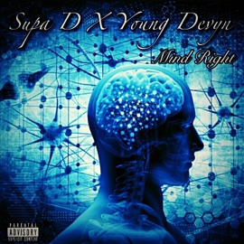 Mind Right (feat. Young Devyn) SUPA D