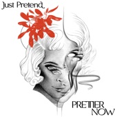 Prettier Now - Just Pretend