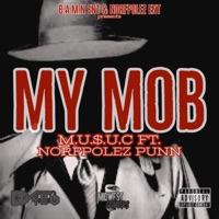 My Mob (feat. B. Frank & Norfpolez Punn) - Single - Diego Cash