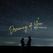 Dreaming of You