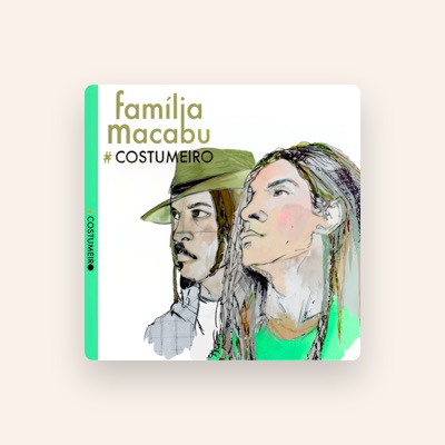 Listen to Família Macabu, watch music videos, read bio, see tour dates & more!