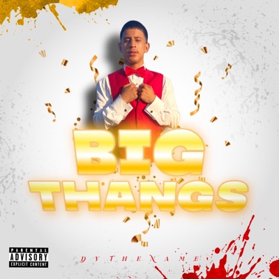 Big Thangs - Single