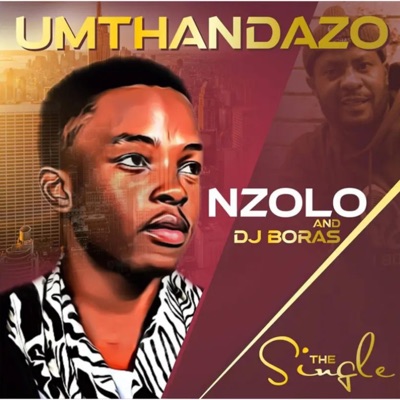 Umthandazo (feat. Dj Boras) - Single