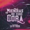 Mientras Me Curo Del Cora - La Potencia De La Musica Norteña lyrics