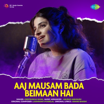 Aaj Mausam Bada Beimaan Hai (From "Loafer") - Single