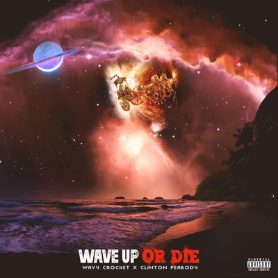 Wave Up Or Die