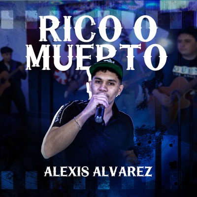 Rico o Muerto - Single