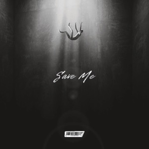 Save Me - Single